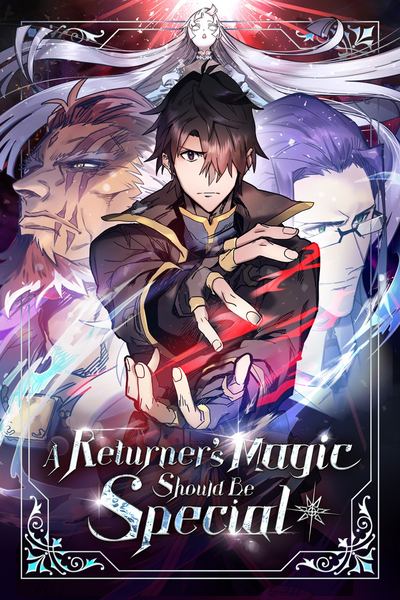 A Returner’s Magic Should Be Special A Returner’s Magic Should Be Special