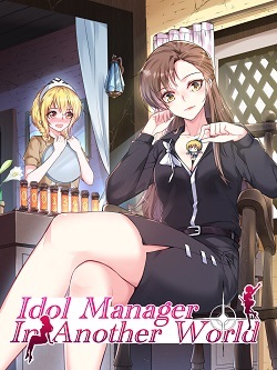 Idol Manager In Another World Idol Manager In Another World