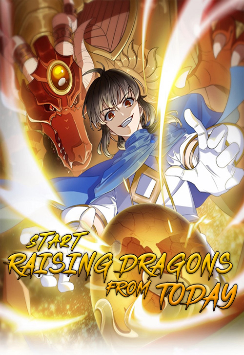 Start Raising Dragons From Today Start Raising Dragons From Today