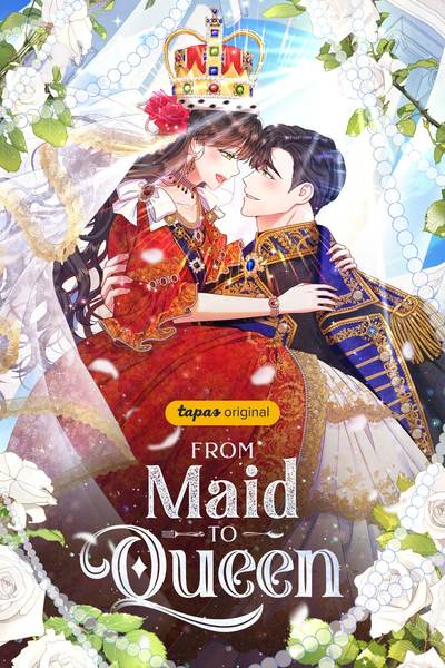 From Maid to Queen From Maid to Queen