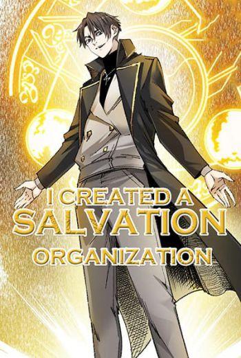 I Created a Salvation Organization I Created a Salvation Organization