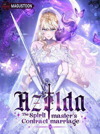 Azelda: Spirit Master’s Contract Marriage Azelda: Spirit Master’s Contract Marriage